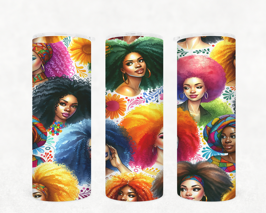 Black Women Empowerment Tumbler Cup- Black Women Faces Cups- bozzup kustomz