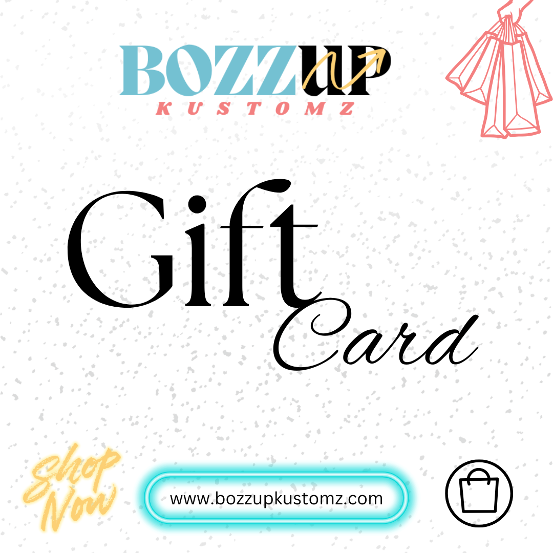 A BozzUp Kustomz Gift Card – the ultimate way to let loved ones create their own special keepsake.