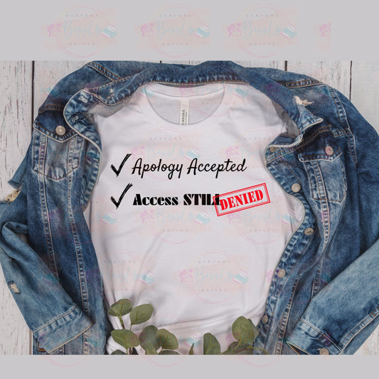 Access Still Denied Tee - BozzUp Kustomz