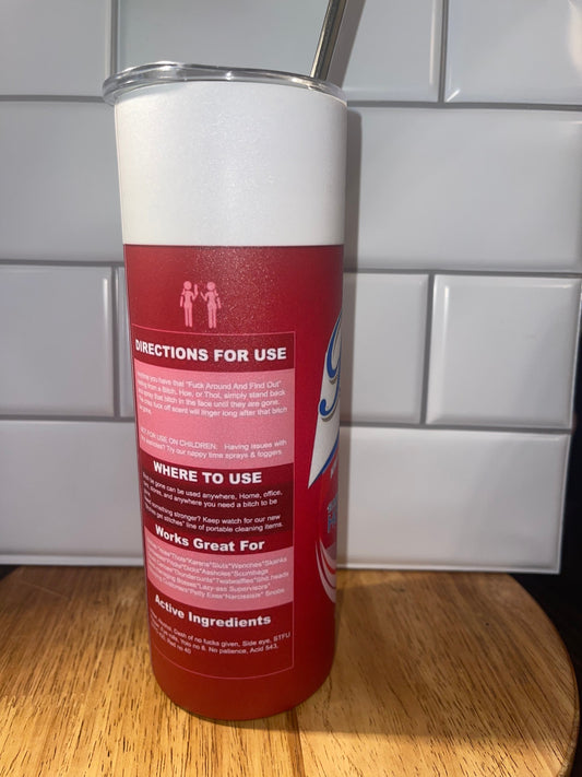 B*tch Be Gone Tumbler - BozzUp Kustomz