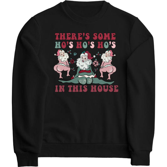 Ho's In This House- Christmas Shirts - BozzUp Kustomz
