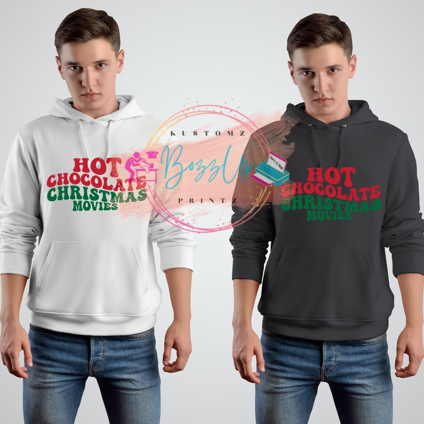 Hot Chocolate & Christmas Movies sweatshirt and Hoodies. - BozzUp Kustomz