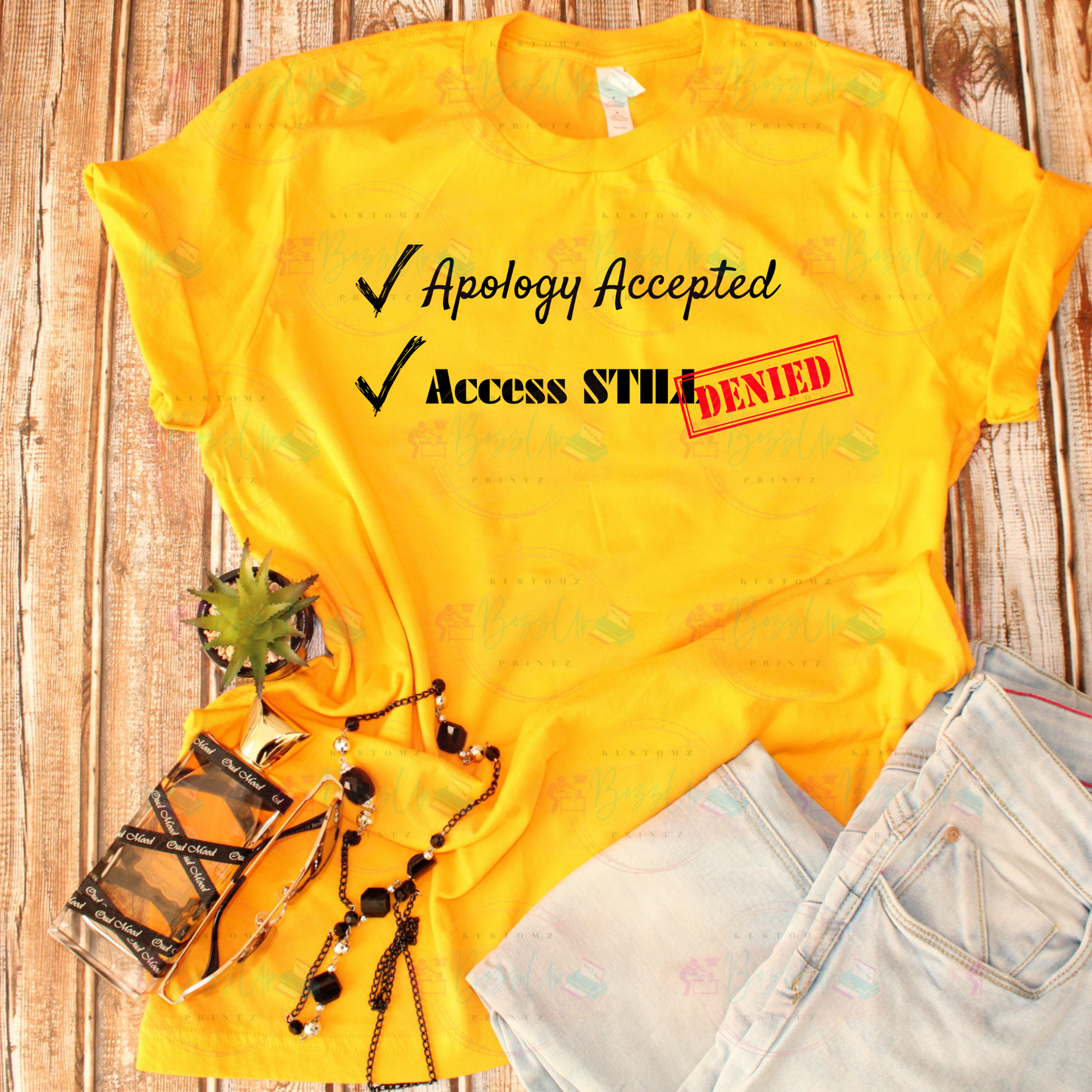 Access Still Denied Tee - BozzUp Kustomz