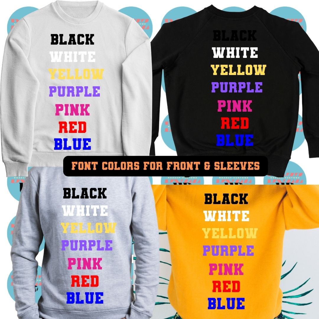 Personalized Title Sweatshirts-names on sleeve - BozzUp Kustomz