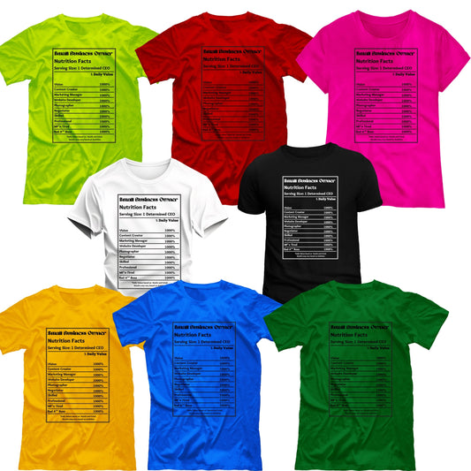 Small Business Owner Nutrition Facts Tees