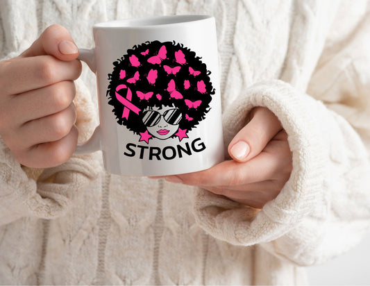 Strong Mug-Breast Cancer Awareness - BozzUp Kustomz