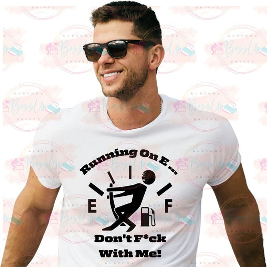 Funny Running on E- T-shirts - BozzUp Kustomz