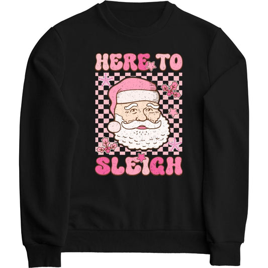 Here to Sleigh- Shirts - BozzUp Kustomz