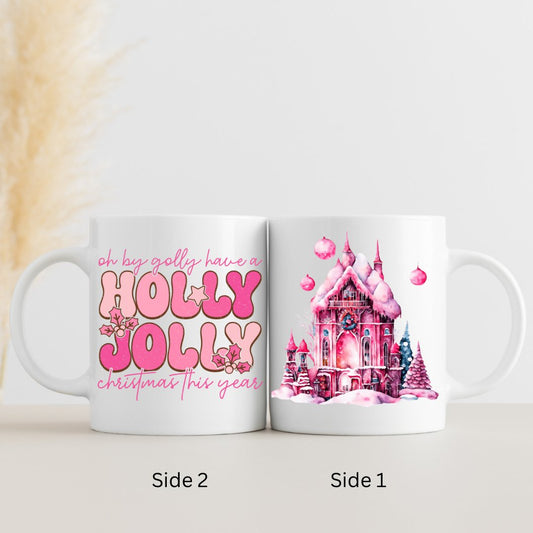 Holly Jolly Pink Castle- Holiday Mug - BozzUp Kustomz