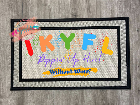 IKYFL Door Mat - BozzUp Kustomz