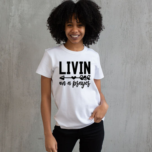 Livin' On Prayer T-Shirt - BozzUp Kustomz