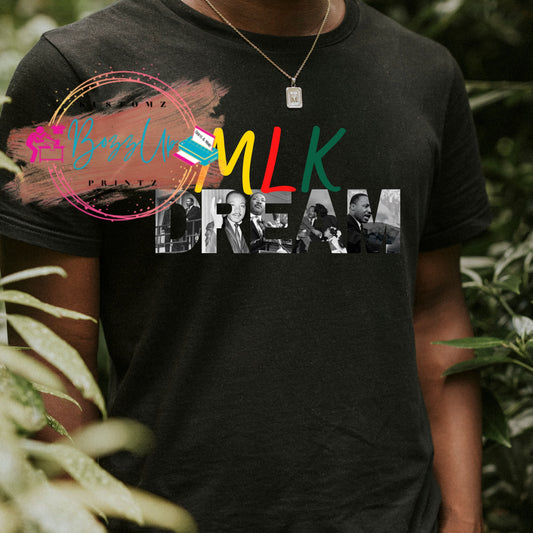 MLK Dream Tshirt